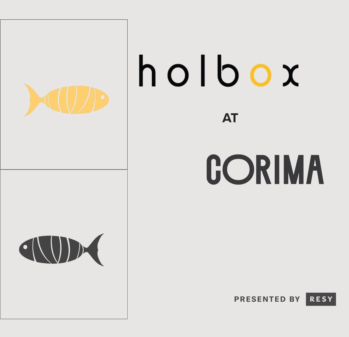 Holbox at Corima, presented by Resy